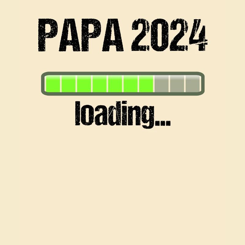 Papa 2024 Loading Vaterschaft Vater Werden Dad
