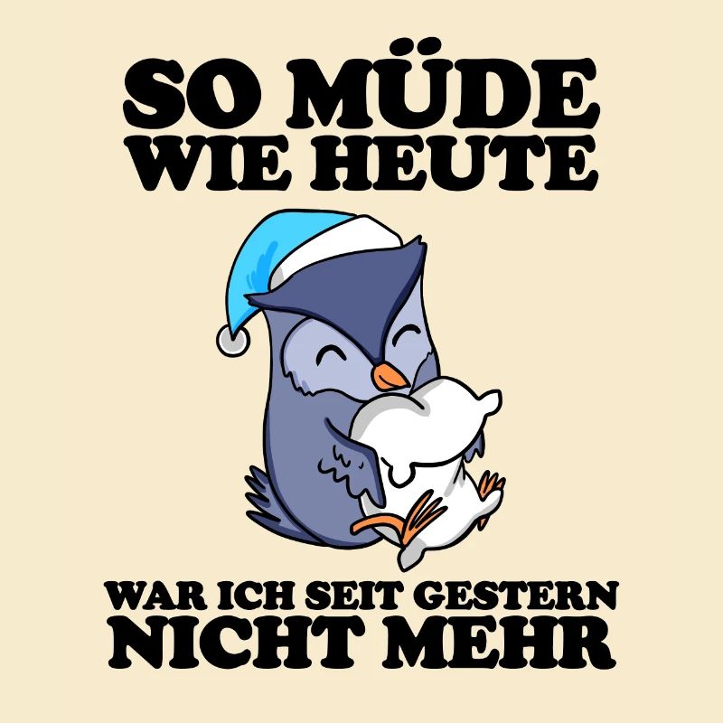Ausschlafen Müde Spruch lustig Schlafen - Eule