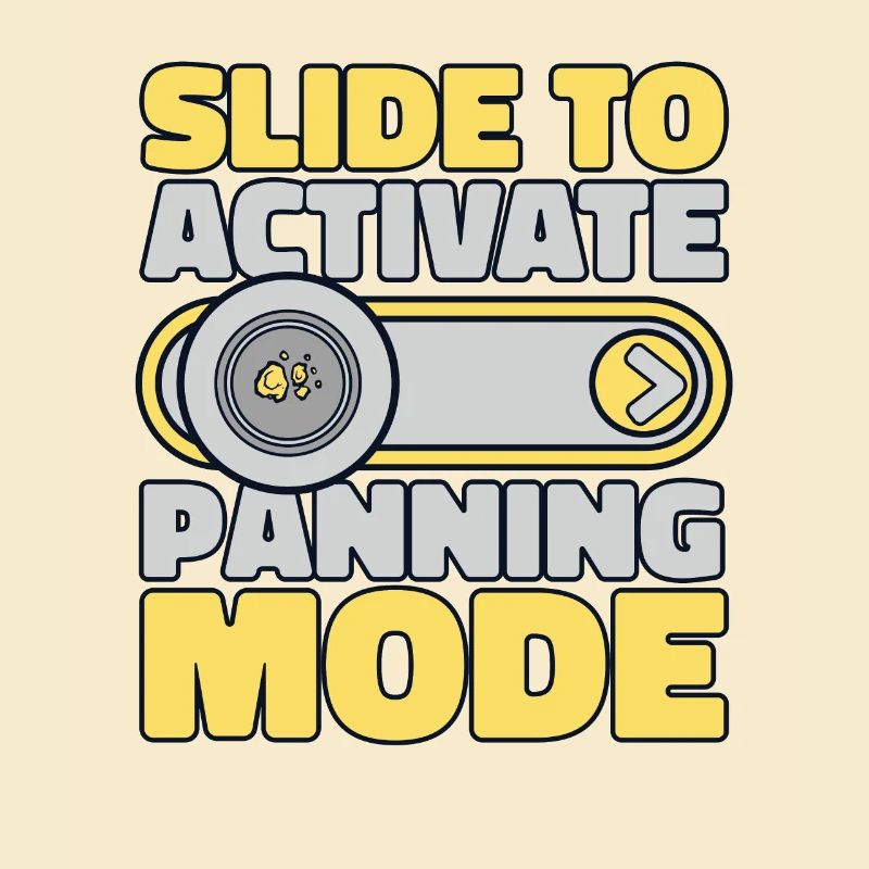 Slide To Activate Panning Mode Miner Prospector