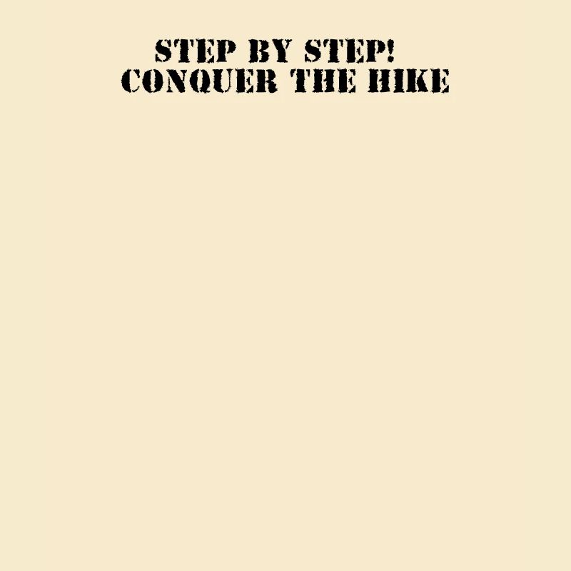 Wandern - Step by step, conquer the hike