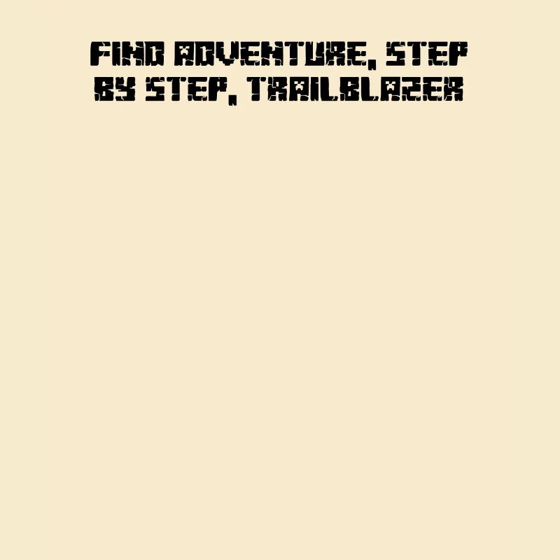 Hiking - Find adventure, step by step,