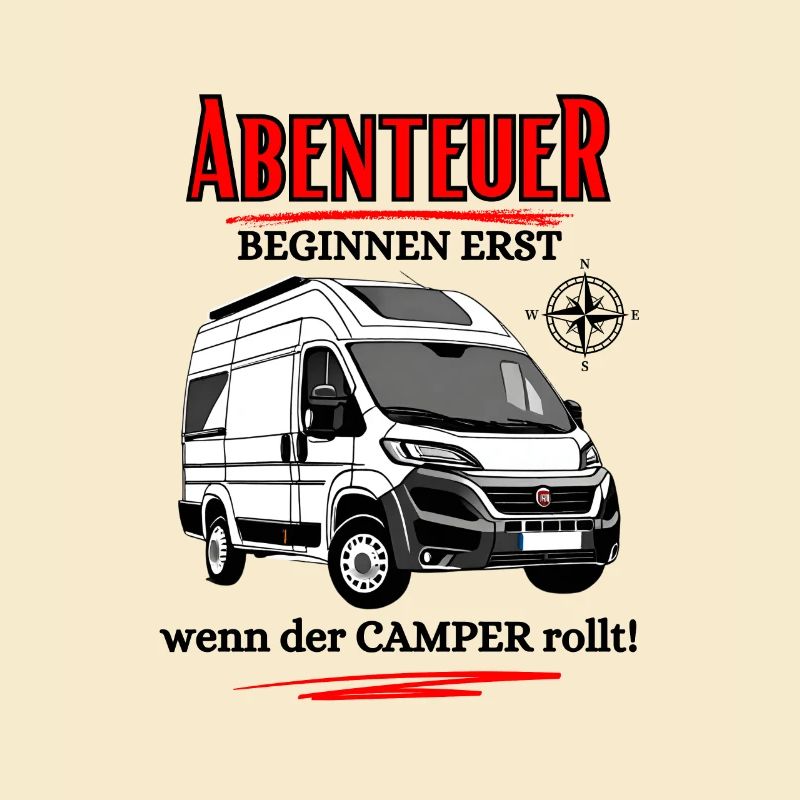 Camper-Abenteuer beginnen erst wenn der Camper ...