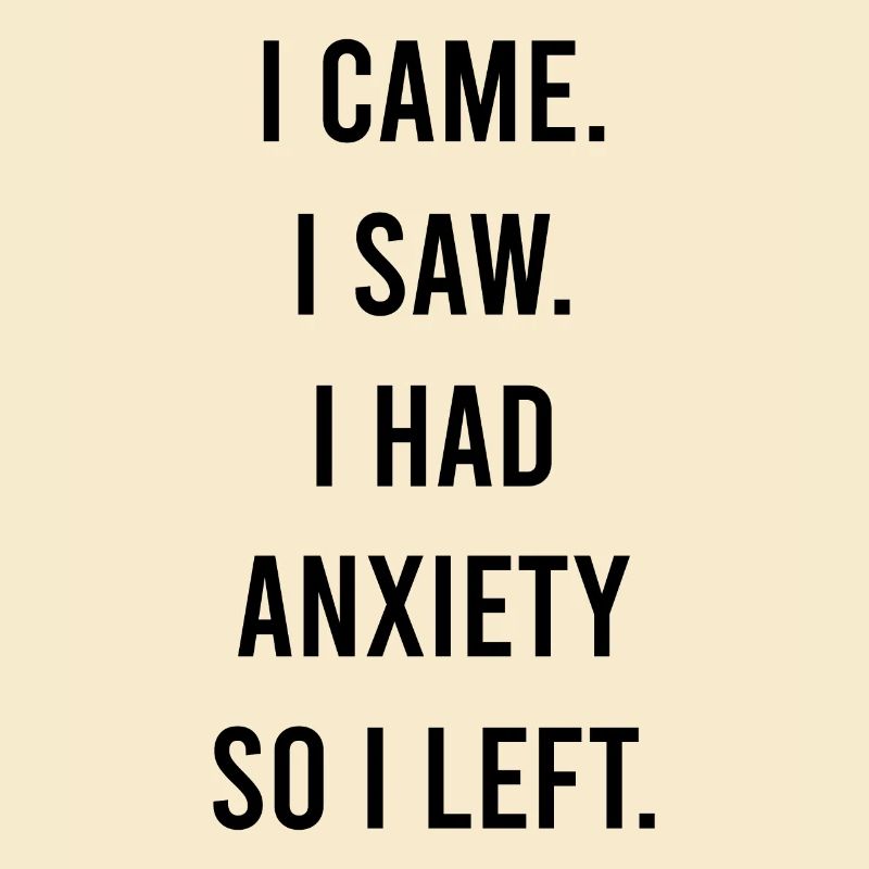 Je suis venu, j’ai vu, j’avais de l’anxiété, j’ai quitté Introverti drôle