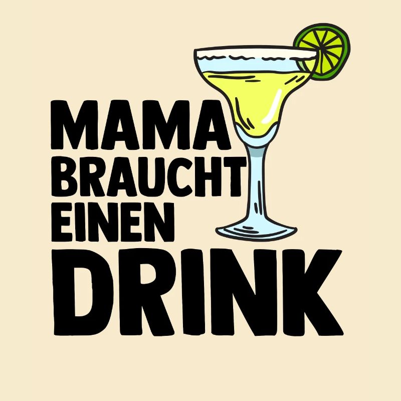 Mutter Drink Feiern Saufen Mama