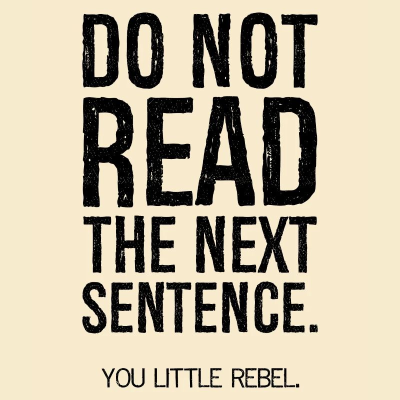 do not read the next sentence