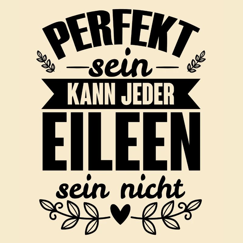Eileen - Perfekt Sein Kann Jeder Eileen Sein Nicht