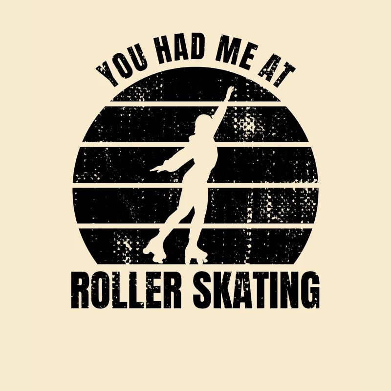 Roller Skater Saying