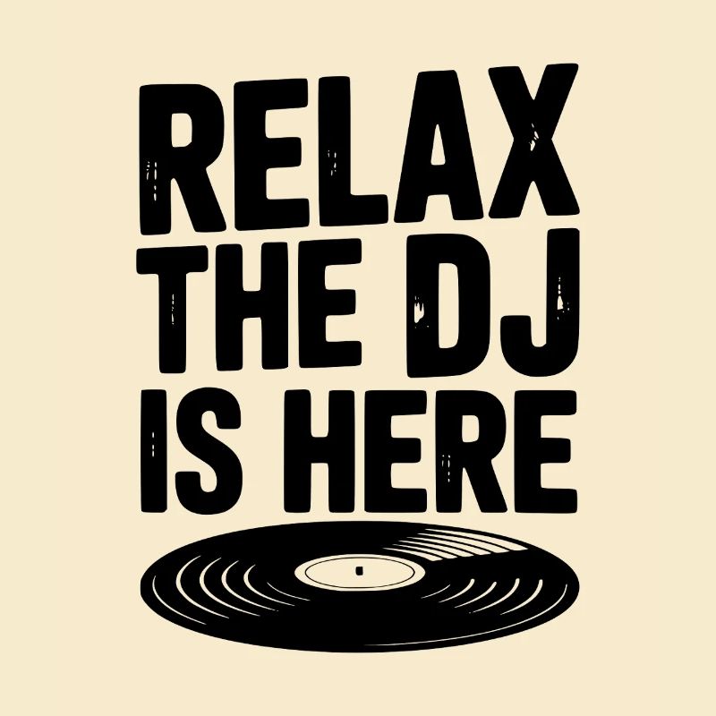 Relax The DJ is Here