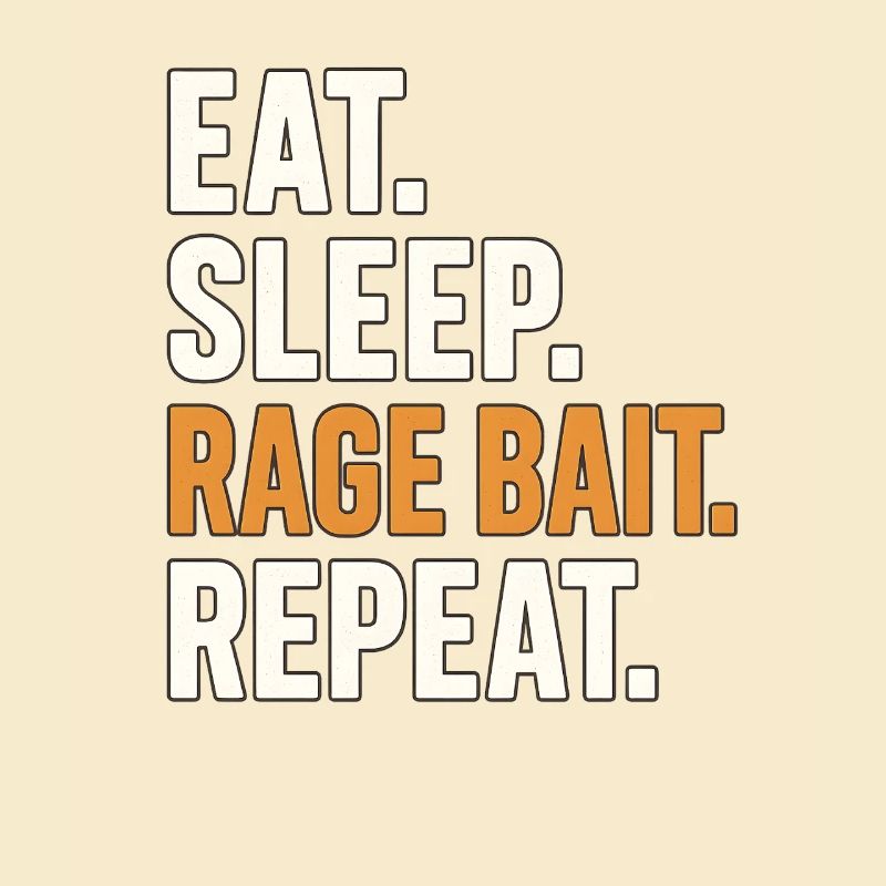 Manger Sleep Rage Bait Répéter, Mème drôle
