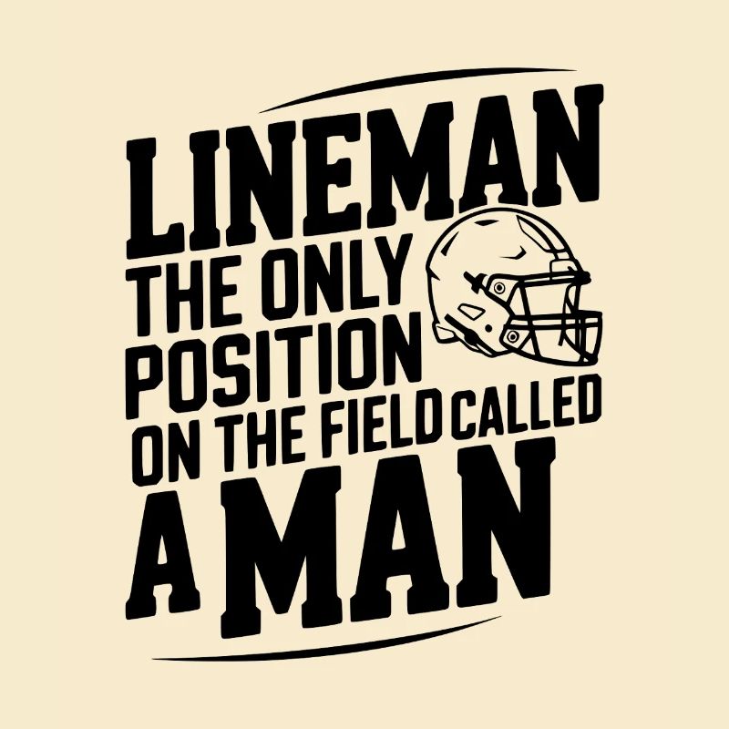 Lineman the Only Position Called a Man