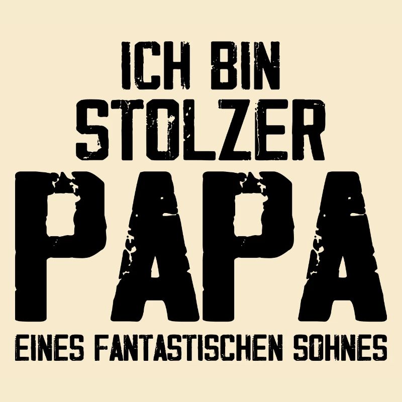 Stolzer Papa eines fantastischen Sohnes.- Geschenk