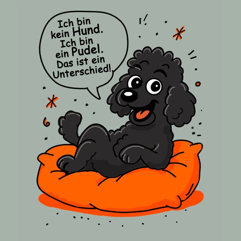 Ich bin kein Hund ich bin ein Pudel - das ist ein