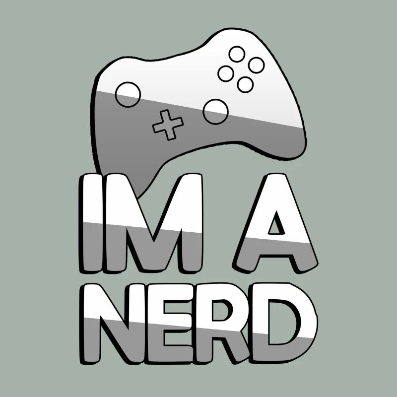 IM A NERD + Controller - Gaming