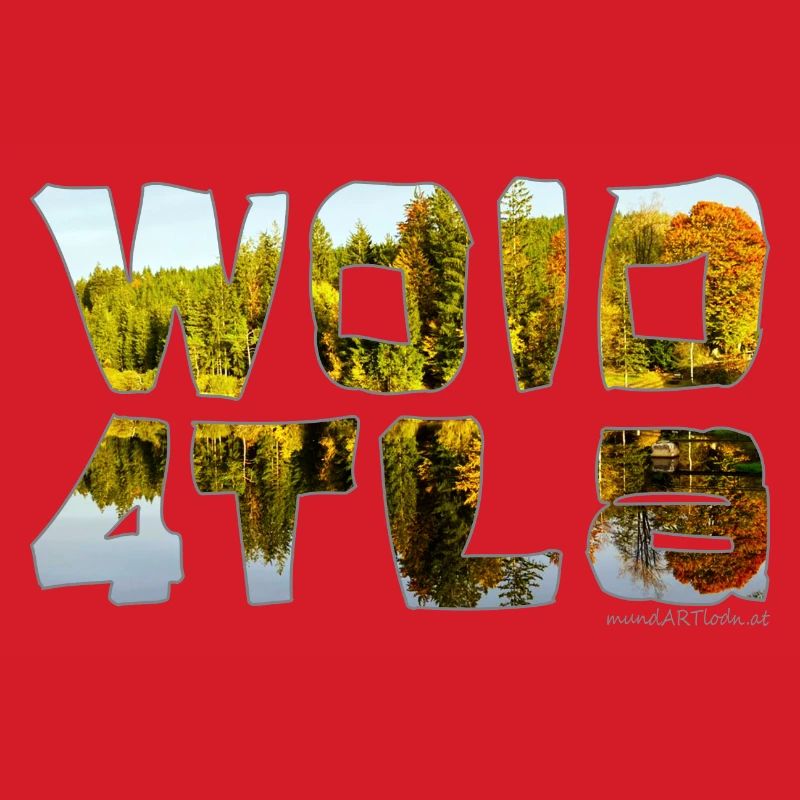 woid4tla - Wald4tler, Austrian dialect