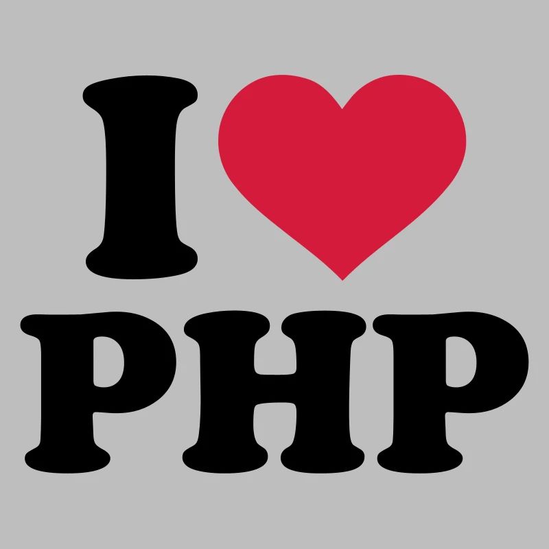 I love PHP