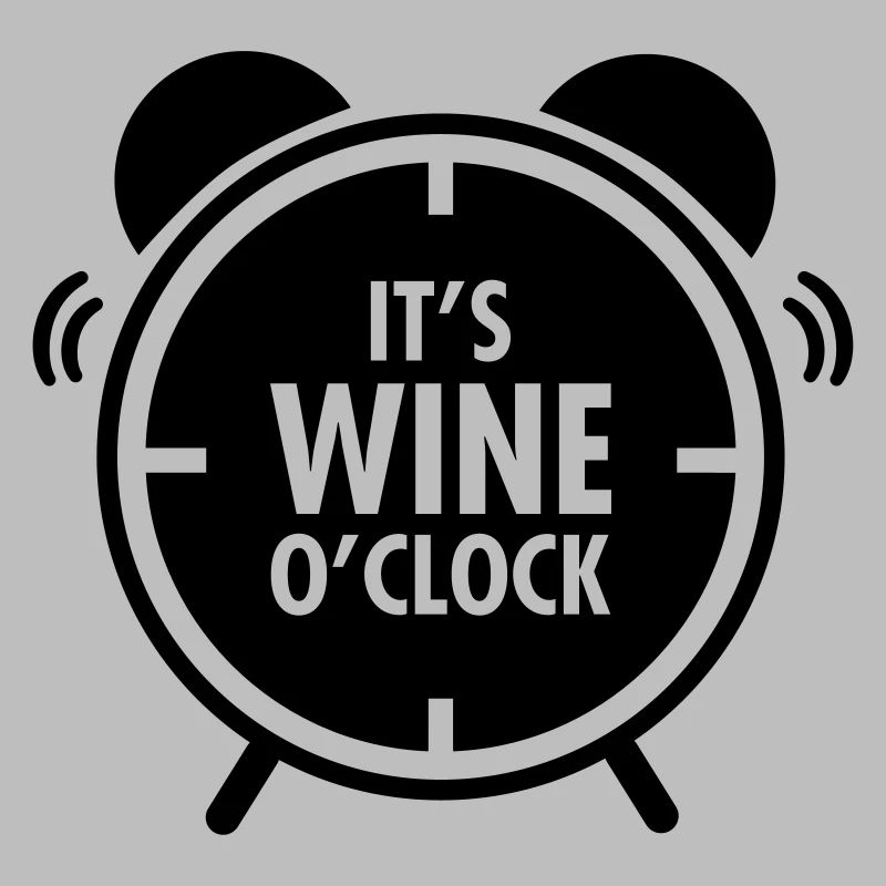 It\'s Wine O\'Clock