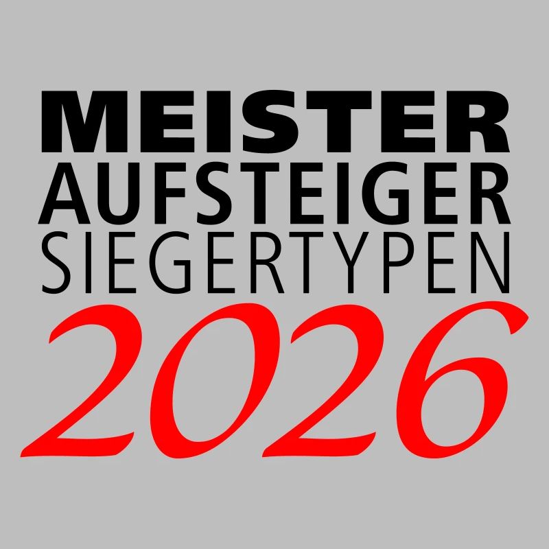 Meister, Aufsteiger, Siegertypen 2026 
