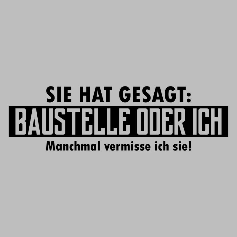 baustelle oder ich