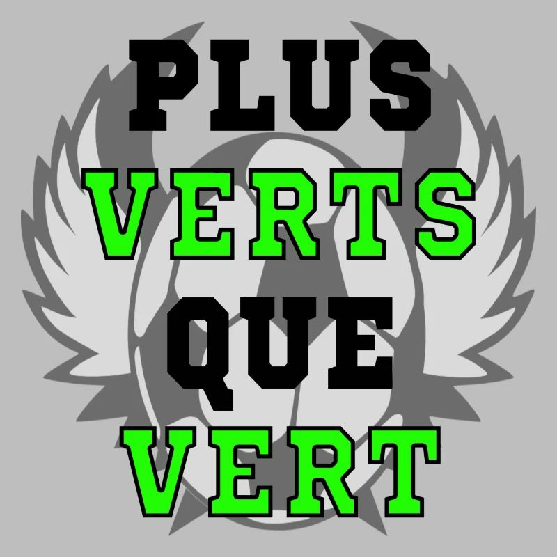 PLUS VERTS QUE VERT (ST ETIENNE)