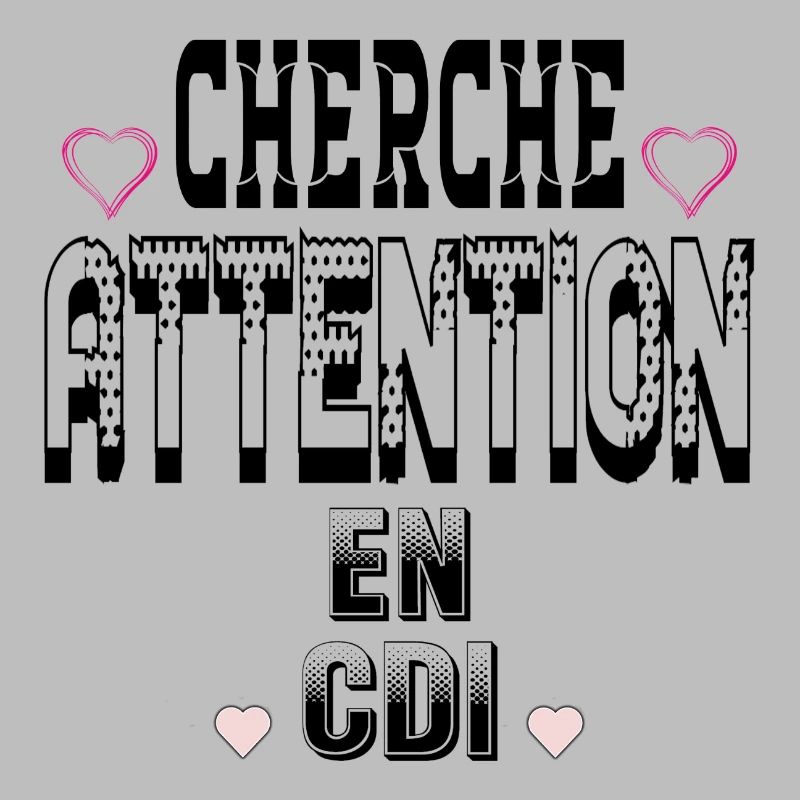 Cherche Attention en CDI