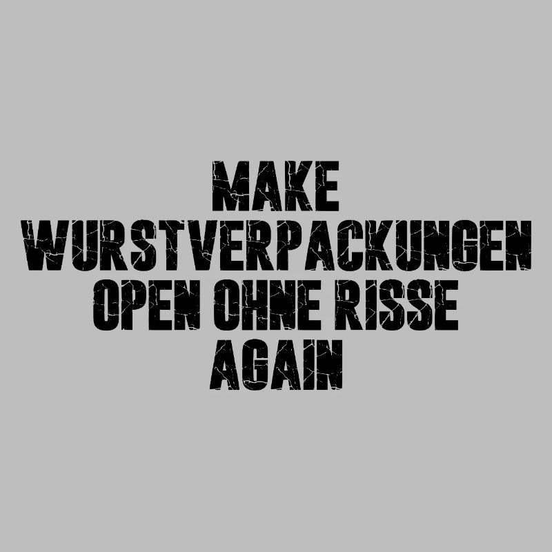 Make Wurstverpackungen Open Ohne Risse Again