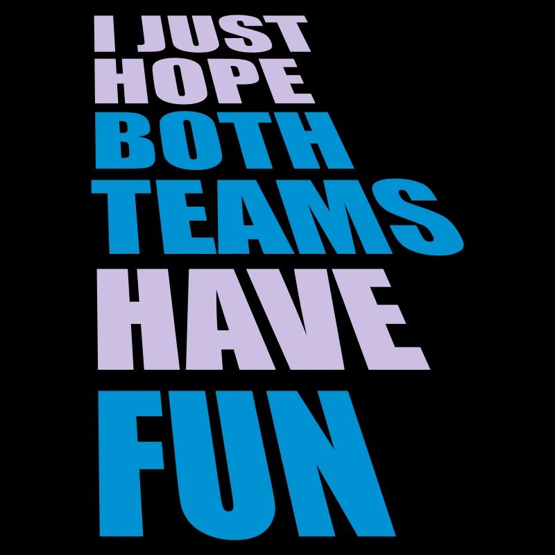Both Teams Have Fun