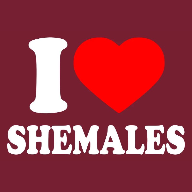 I love shemales