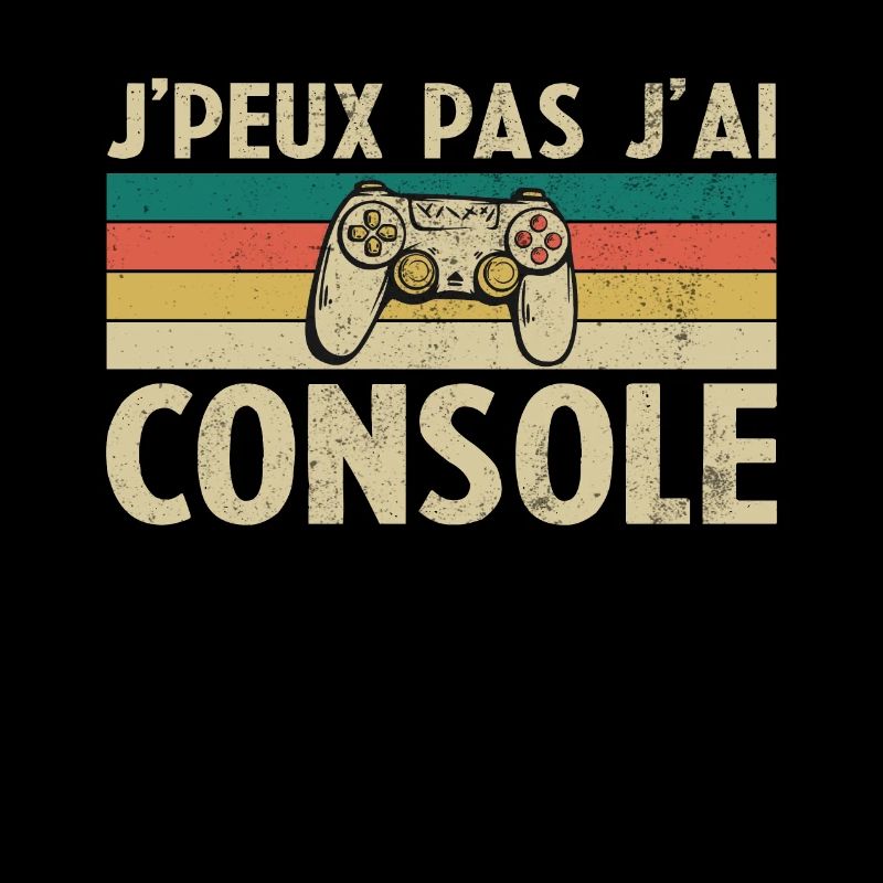 je peux pas j ai Console