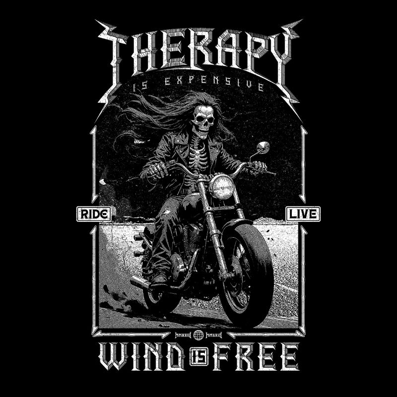 Therapy Is Expensive Wind Is Free Biker Skull