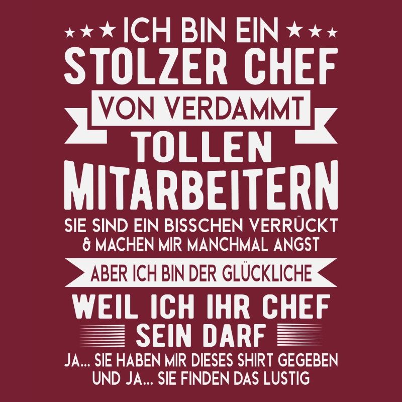 Stolzer Chef Mitarbeiter Spruch Shirt