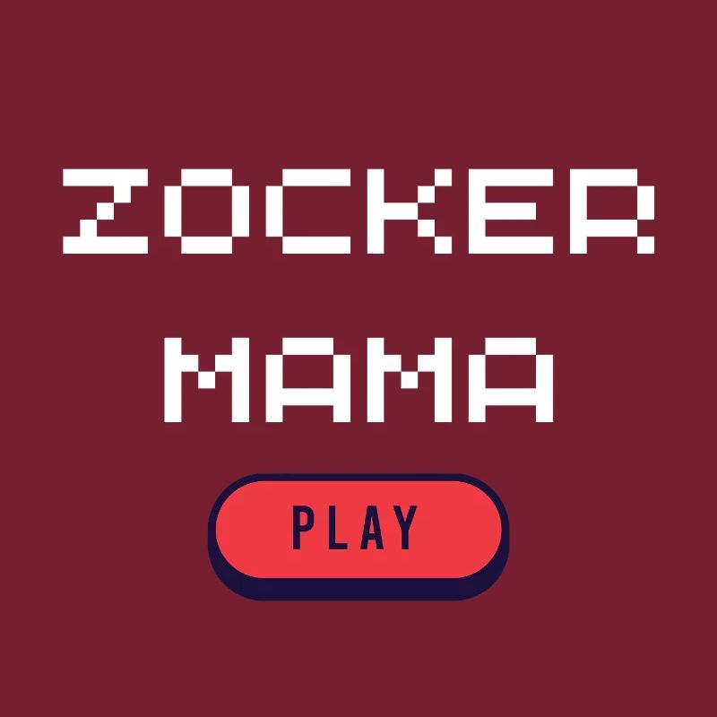 Zocker Mama