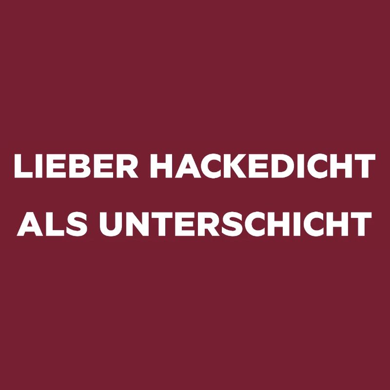 Better Hackedicht than lower class