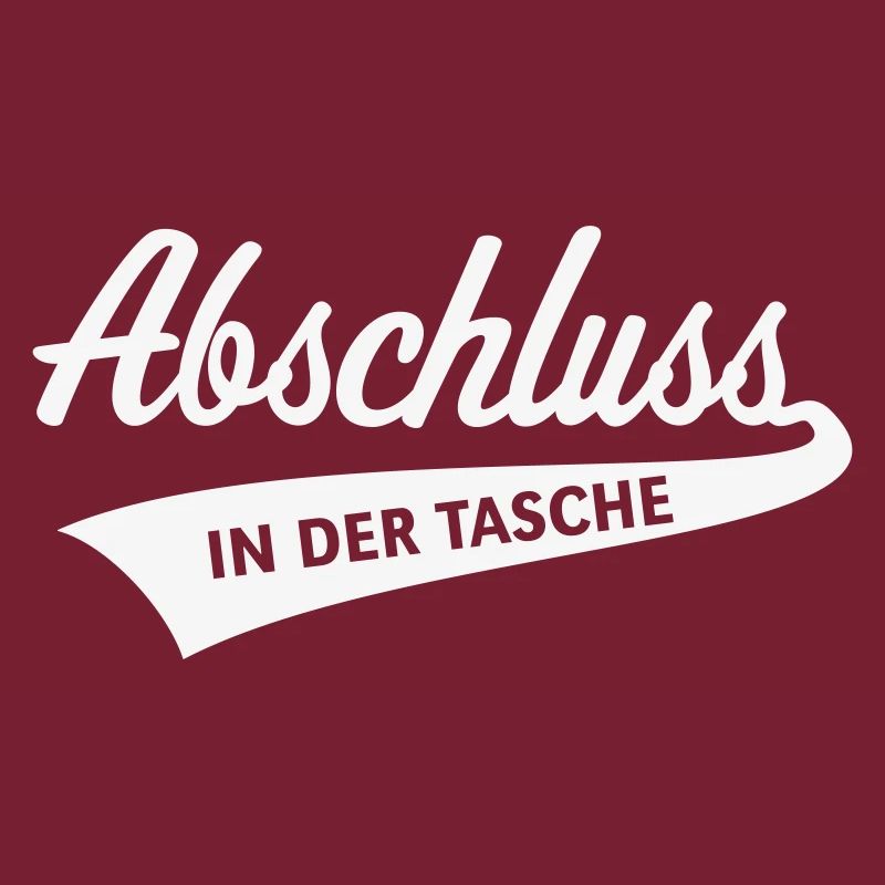 Abschluss – In Der Tasche (Schulabschluss / White)