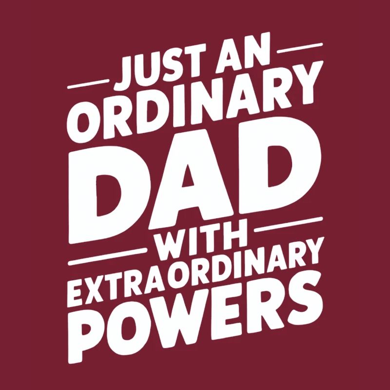 Ordinary dad with extraordinary powers