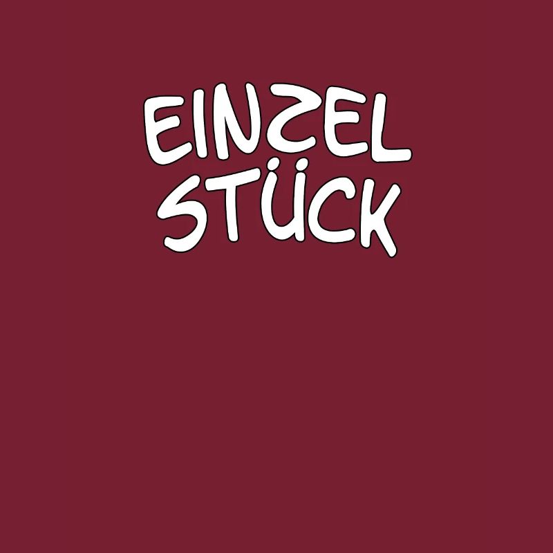 Spruch, Statement - Einzelstück