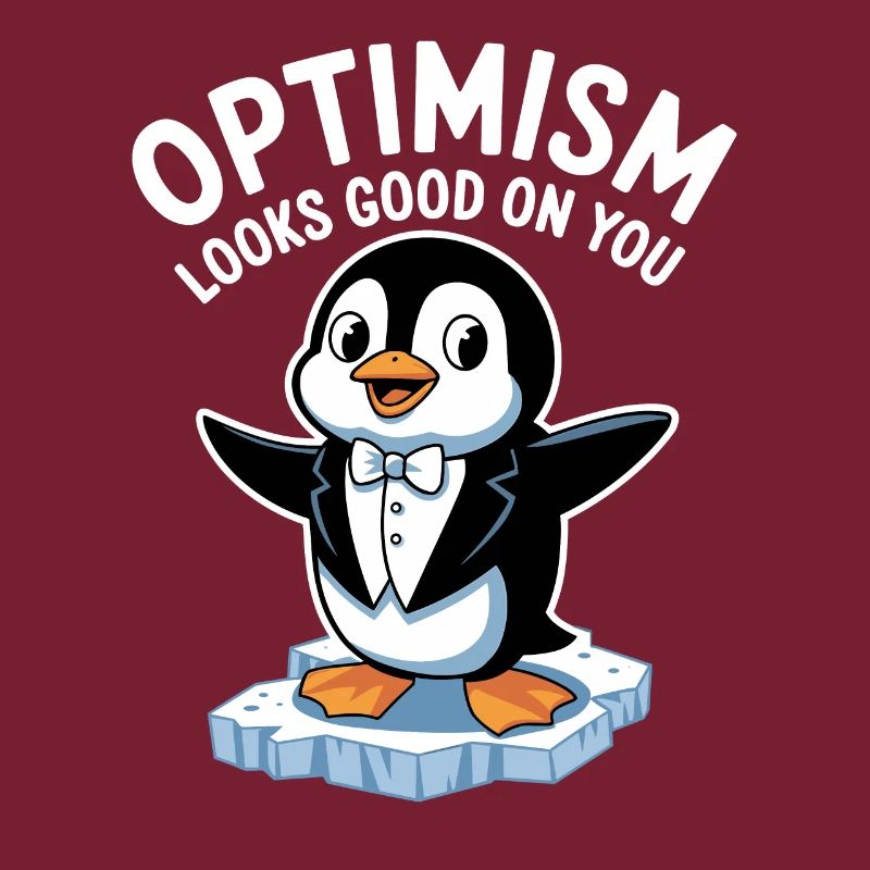 Optimismus Steht Dir Gut Pinguin