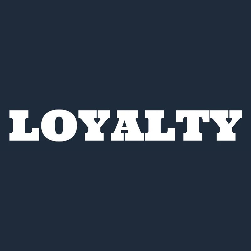 Loyalty