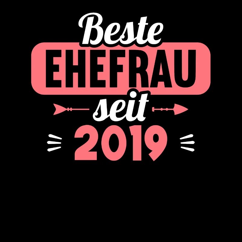 Beste Ehefrau Bester Ehemann seit 2019