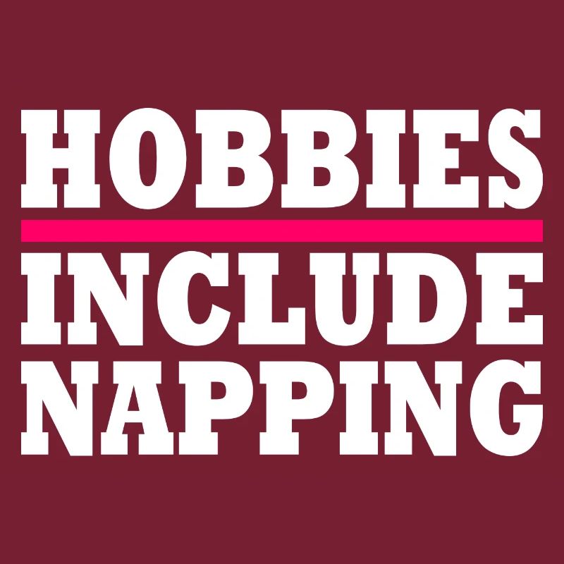 Hobbies include napping