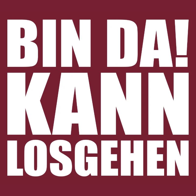 Bin da kann losgehen