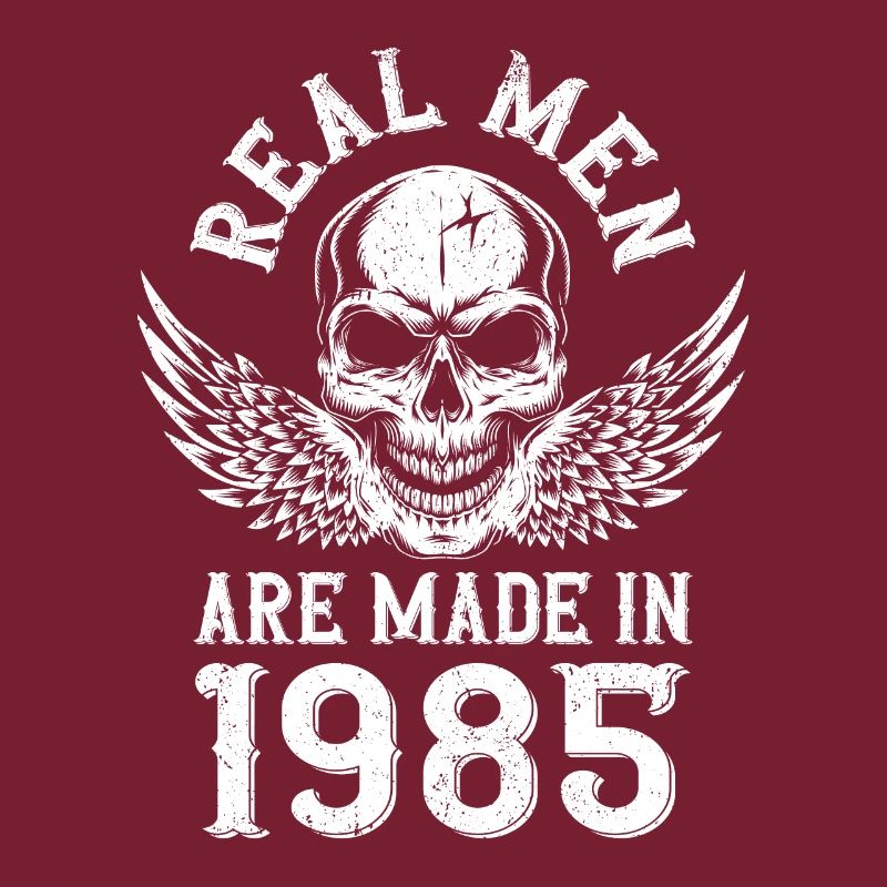 Geburtstag 1985 Echte Männer sind 1985 geboren