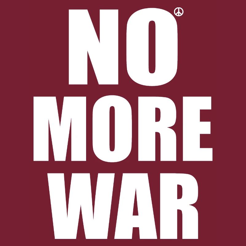 No more war