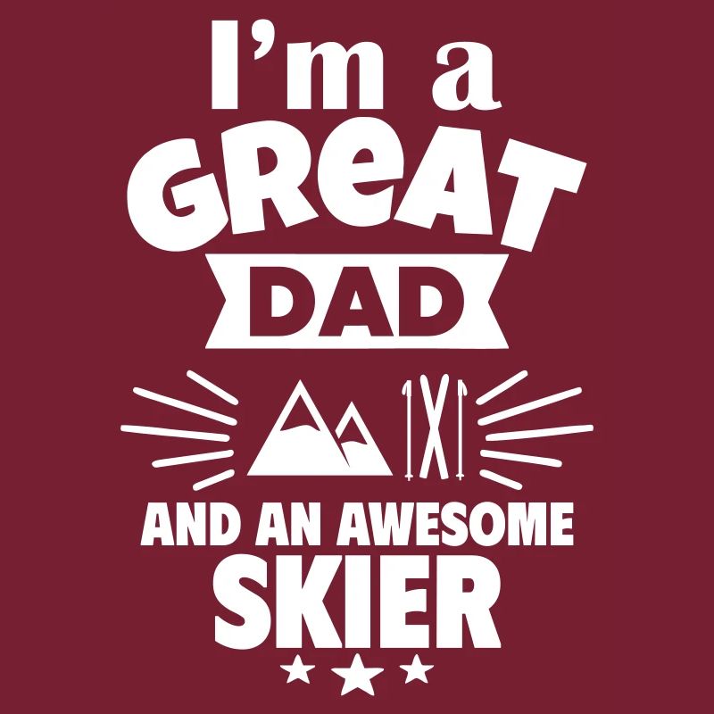 Ich bin ein toller Papa und ein starker Skifahrer