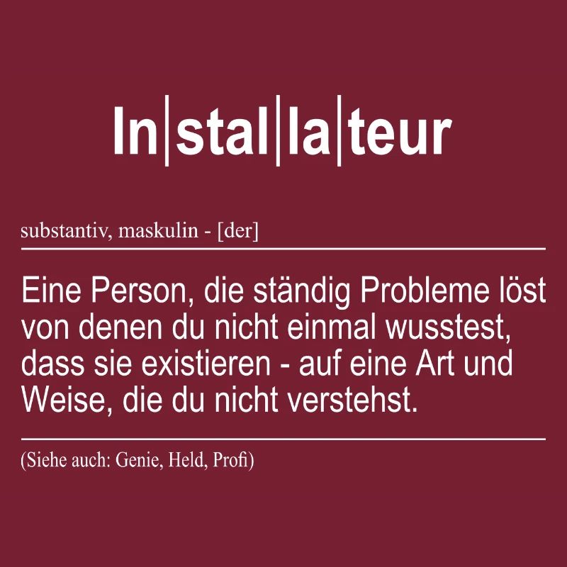 Handwerker, Installateur Spruch Geschenkidee