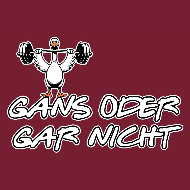 Lustige Sprüche - Wortspiel - Gans oder Gar nicht