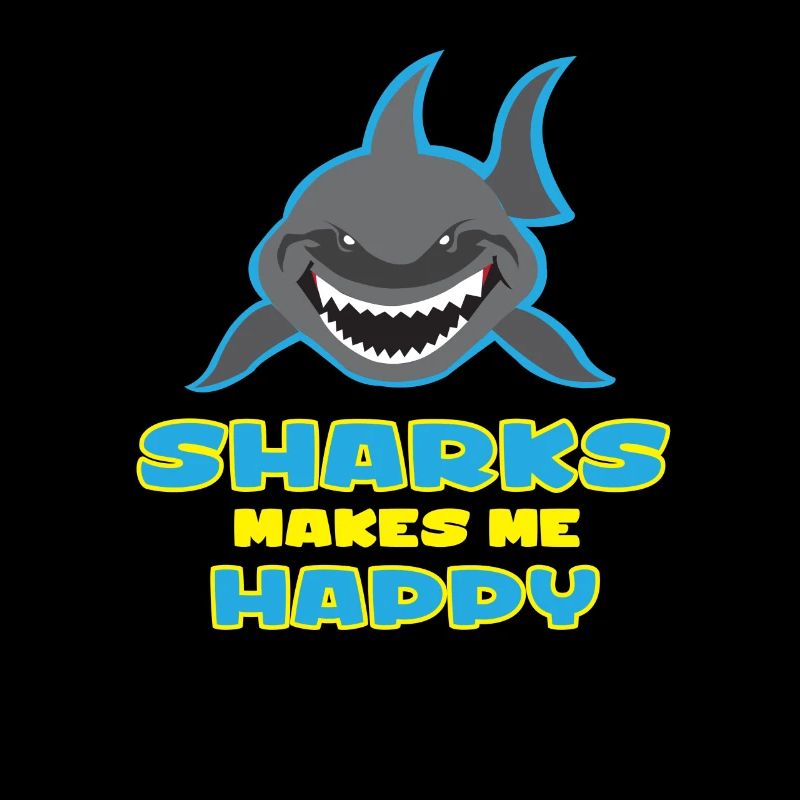 Sharks makes me happy Spruch Fun Geschenk
