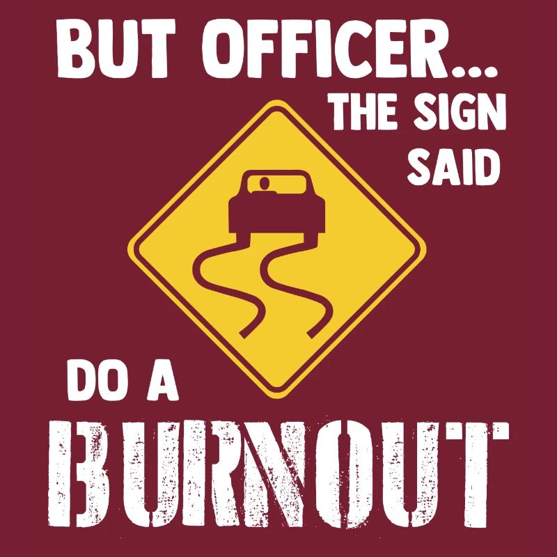 The Sign said do a Burnout - Car Drift Drifting