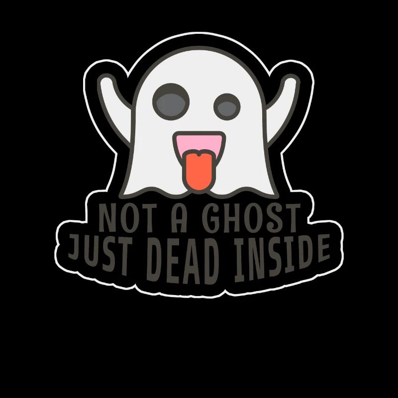 Not a Ghost Just Dead Inside !!