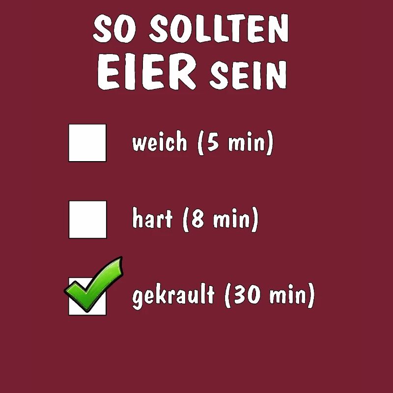 SO SOLLTEN EIER SEIN