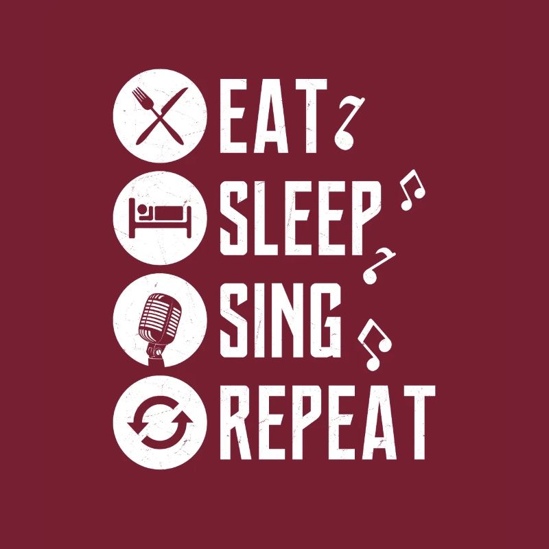 Eat Sleep Sing Repeat Singing Singer